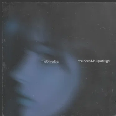 You Keep Me Up at Night