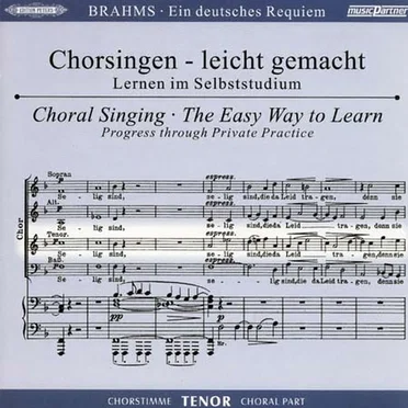 Ein deutsches Requiem: Chorstimme – Tenor