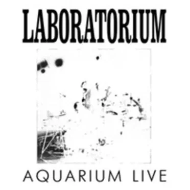 Aquarium Live by Laboratorium - album cover