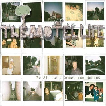 We All Left Something Behind by The Motel Life - album cover