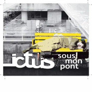 Sous Mon Pont EP by Ictus - album cover