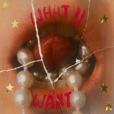What U Want by Grxce - album cover