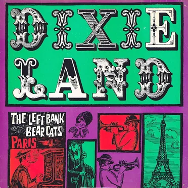 Dixieland by Die Left Bank Bearcats - album cover