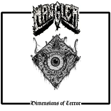 Dimensions of Terror by Mangler - album cover