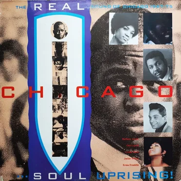 Chicago Soul Uprising! The Real Sound Of Chicago 1967-1975 by Various Artists - album cover