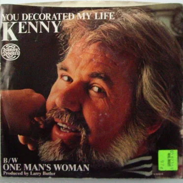 You Decorated My Life / One Man’s Woman