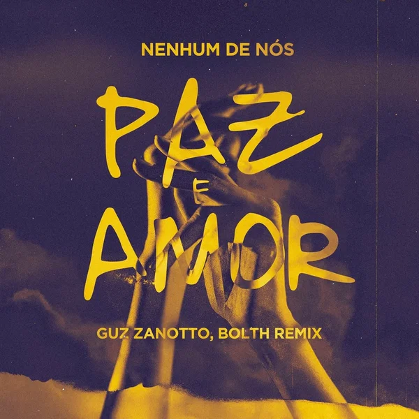 Paz e Amor (Guz Zanotto & Bolth Mix)