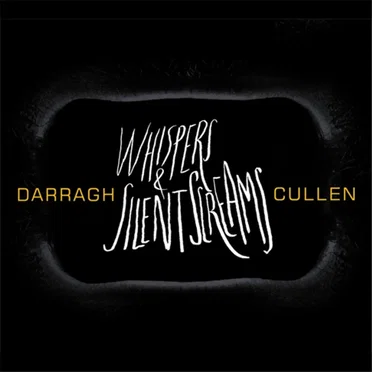 Whispers & Silent Screams