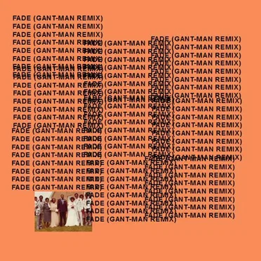 Fade (Gant Man Juke Remix)