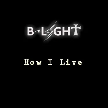 How I Live by B-Light - album cover