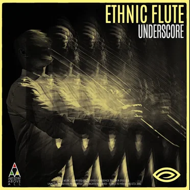 Ethnic Flute Underscore by Songs To Your Eyes - album cover