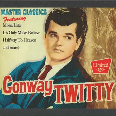 Master Classics: The Very Best of Conway Twitty