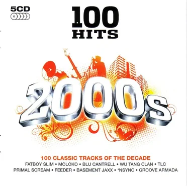 100 Hits: 2000s by Various Artists - album cover