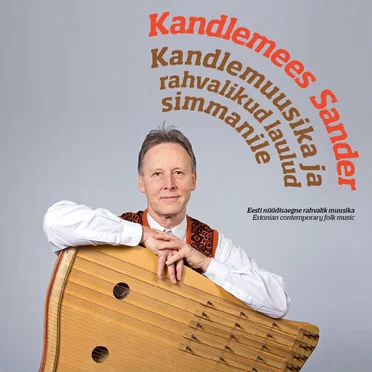 Kandlemuusika ja rahvalikud laulud simmanile