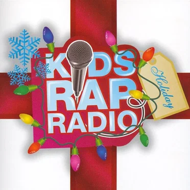 Kids Rap Radio: Holiday