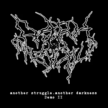 Another Struggle, Another Darkness