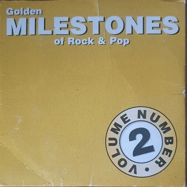 Golden Milestones of Rock & Pop, Volume 2 by Various Artists - album cover