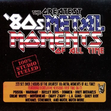 The Greatest '80s Metal Moments of All Time by Various Artists - album cover