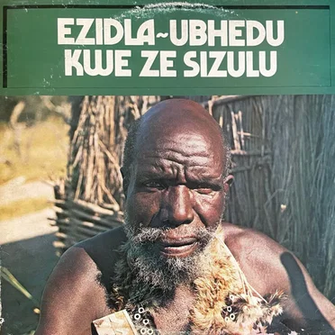 Ezidla-Ubhedu Kwe Ze Sizulu by Various Artists - album cover