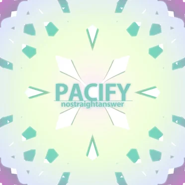 Pacify
