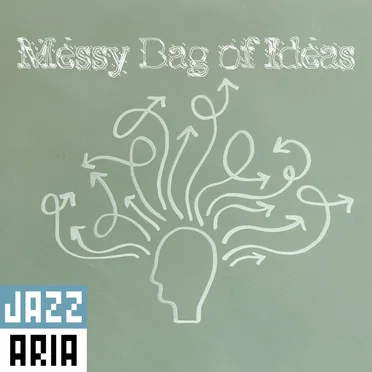 Messy Bag of Ideas