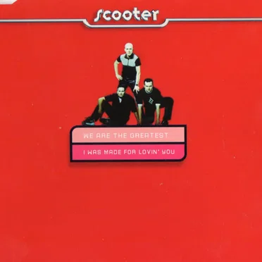 We Are the Greatest / I Was Made for Lovin' You