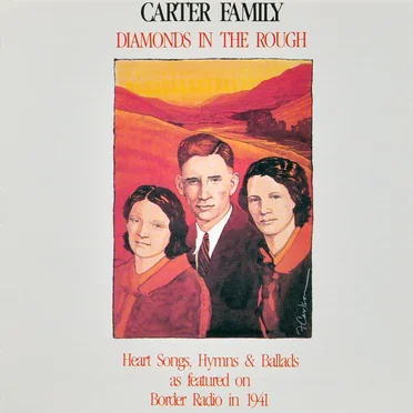 Diamonds in the Rough by The Carter Family - album cover