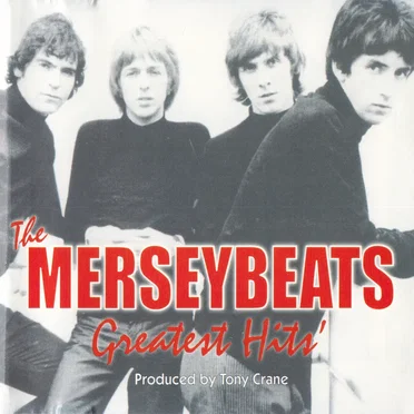 Greatest Hits by The Merseybeats - album cover