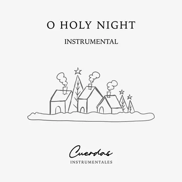 O Holy Night Instrumental