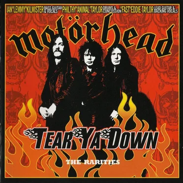 Tear Ya Down: The Rarities