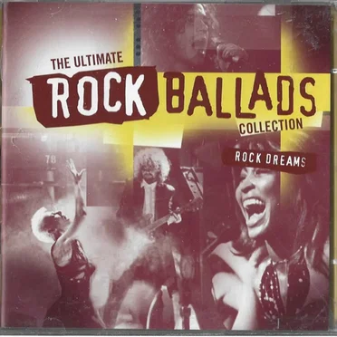 The Ultimate Rock Ballads Collection: Rock Dreams by Various Artists - album cover