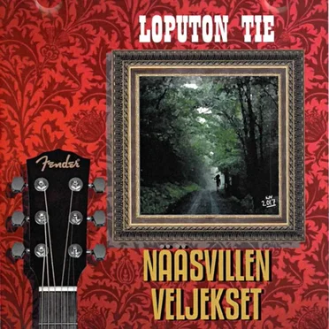 Loputon tie by Nääsvillen Veljekset - album cover