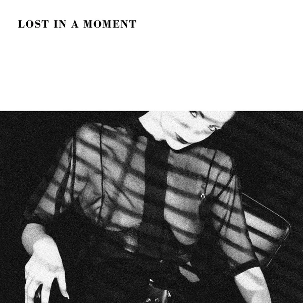 Lost in a Moment