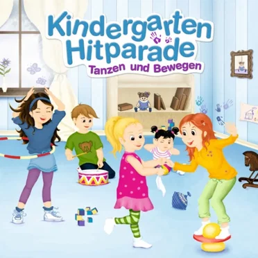 Kindergarten Hitparade - Tanzen und Bewegen by Various Artists - album cover
