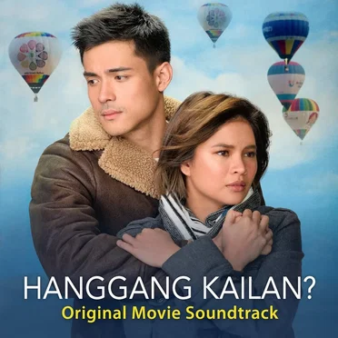 Hanggang Kailan? (Official Movie Soundtrack) by Various Artists - album cover