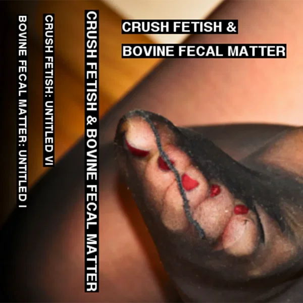 Crush Fetish & Bovine Fecal Matter