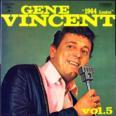 Gene Vincent Story, Vol. 5: 1964-London