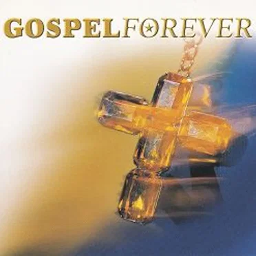 Gospel Forever by Various Artists - album cover