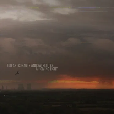 A Homing Light by For Astronauts and Satellites - album cover
