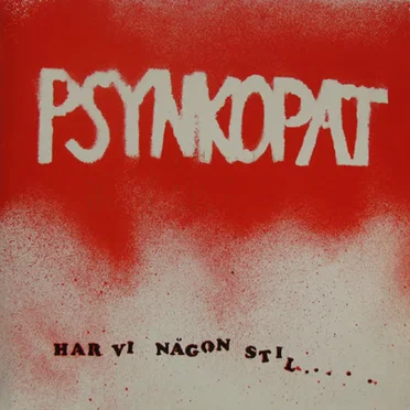 Har vi någon stil by Psynkopat - album cover