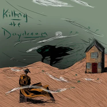 Killing the Daydream