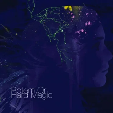 Hard Magic by Rotem Or - album cover
