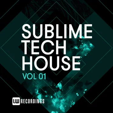 Sublime Tech House, Vol. 01 by Various Artists - album cover