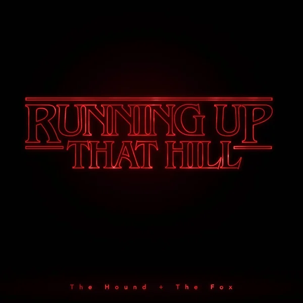 Running up That Hill