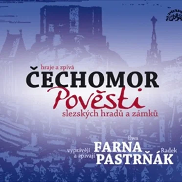Pověsti slezských hradů a zámků by Čechomor - album cover