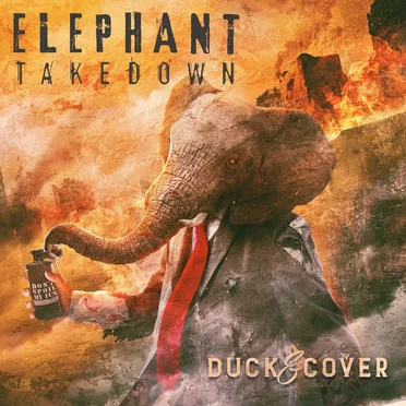 Duck & Cover by Elephant Takedown - album cover