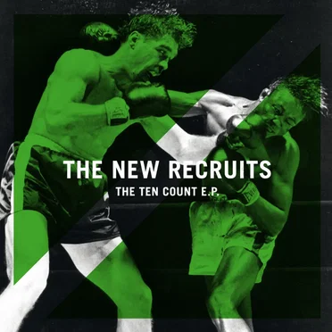 The Ten Count E.P. by The New Recruits - album cover