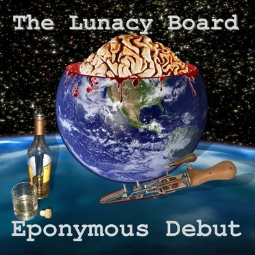 Eponymous Debut by The Lunacy Board - album cover