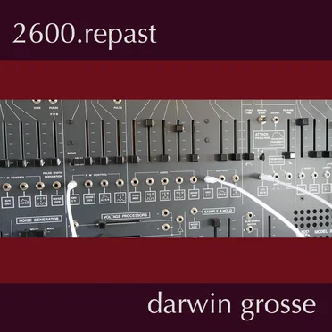 2600.repast by Darwin Grosse - album cover