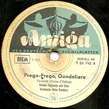 Prego-Prego, Gondoliere / Wer weiß, wer weiß